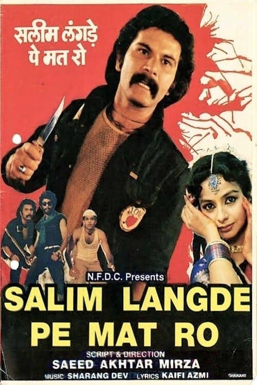 Don't Cry for Salim, the Lame