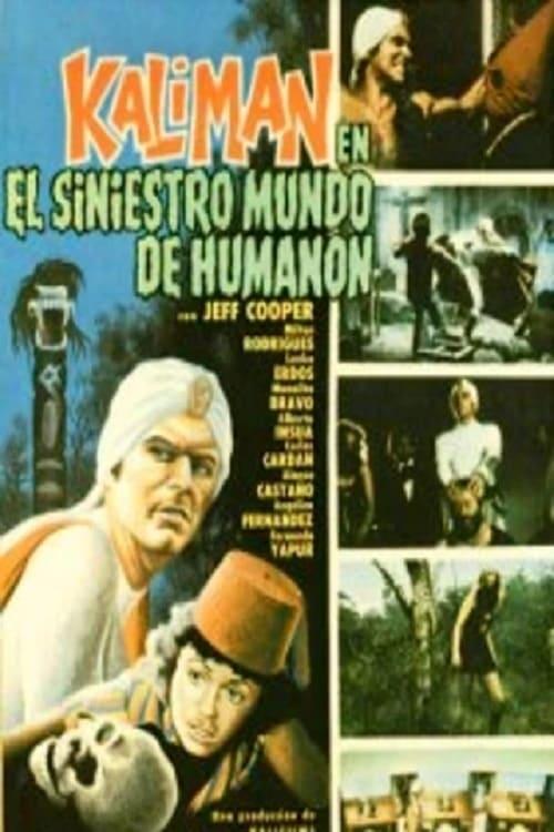 Kaliman And The Sinister World Of Humanon