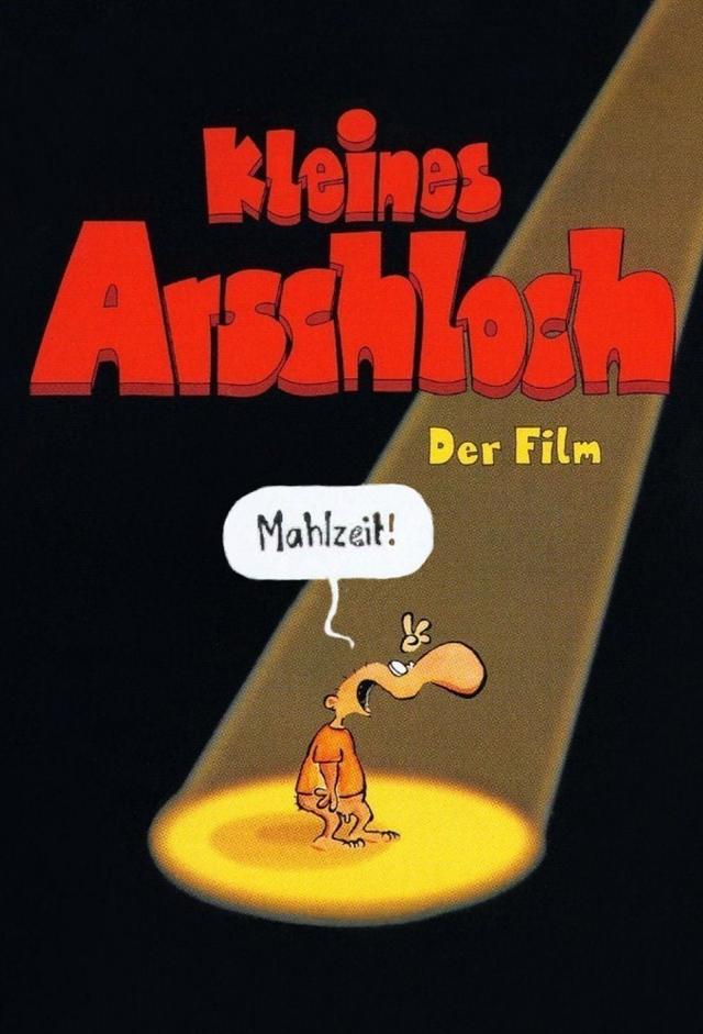 Kleines Arschloch - Der Film