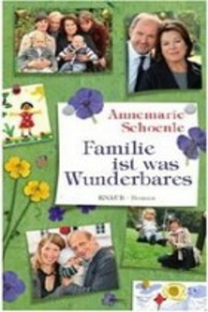 Familie ist was Wunderbares