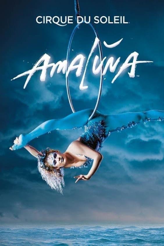 Cirque du Soleil: Amalùna