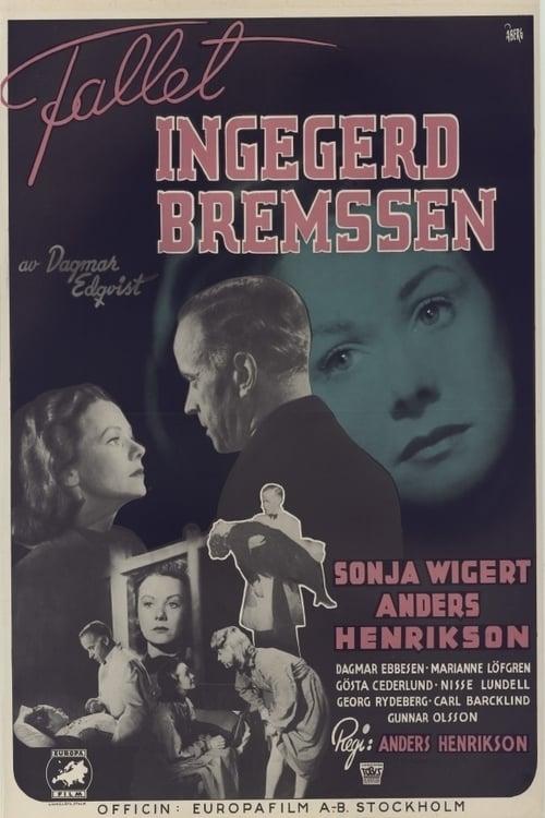 The Ingegerd Bremssen Case