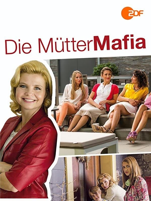The Mothers Mafia