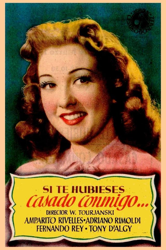 Si te hubieses casado conmigo