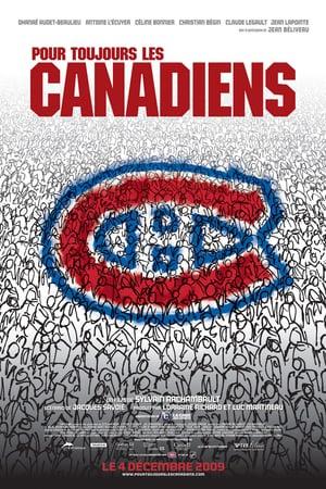 The Canadiens, Forever