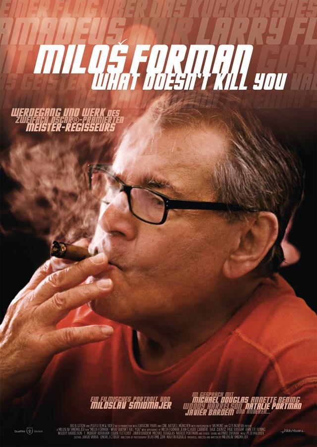 Milos Forman: What doesn't kill you...