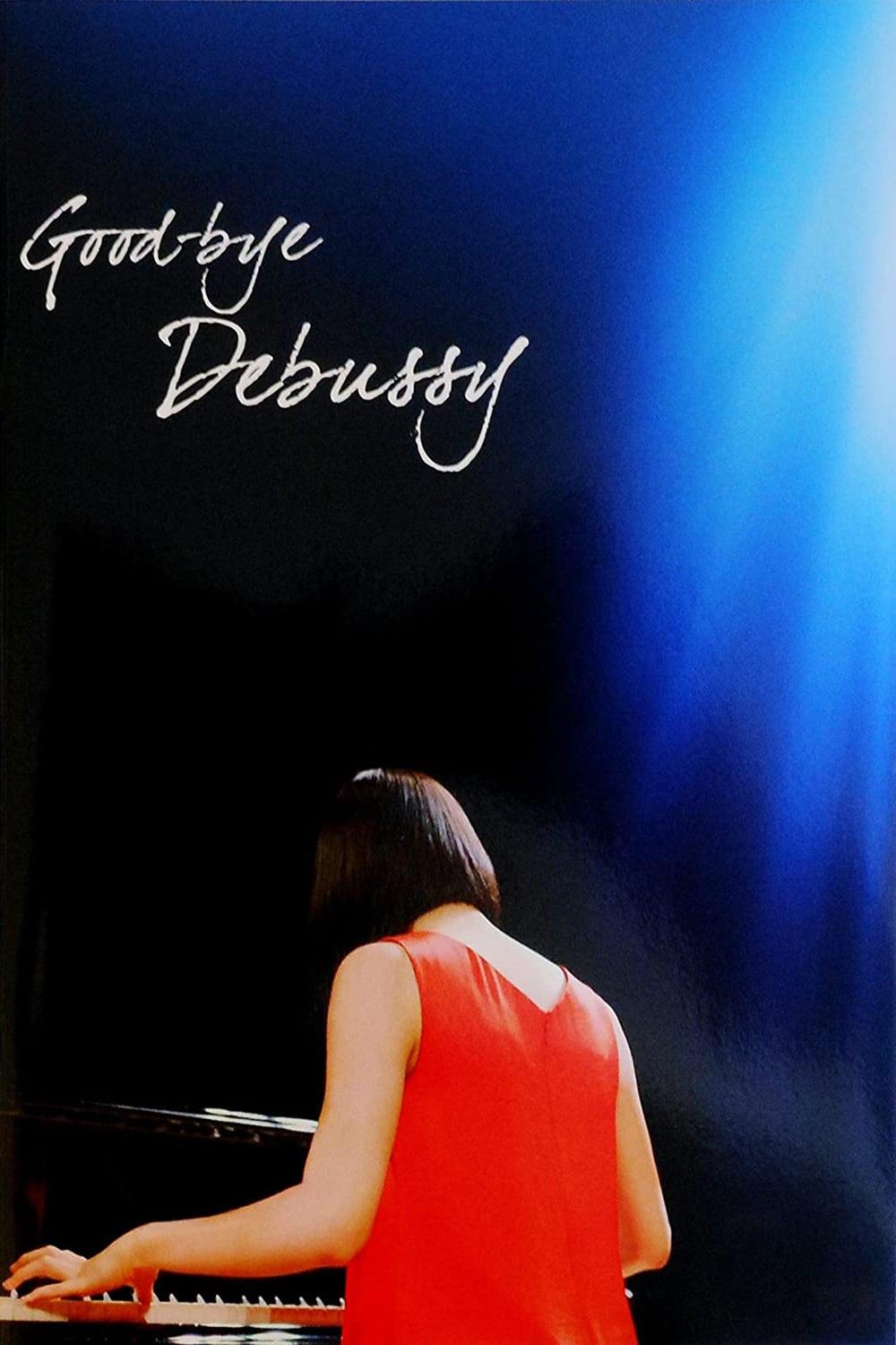 Goodbye, Debussy