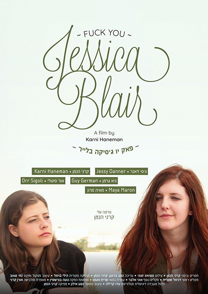 F*** You Jessica Blair