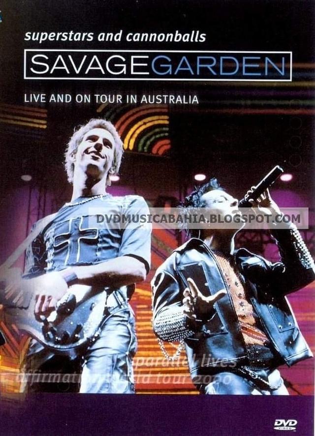 Savage Garden: Superstars and Cannonballs - Live and on Tour in Australia