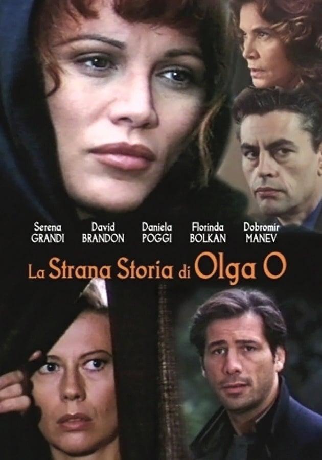 Olga O's Strange Story