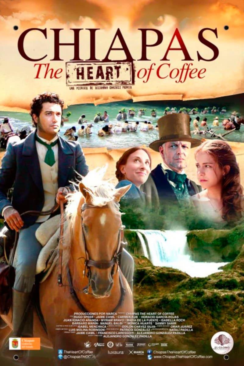 Chiapas the Heart of Coffee