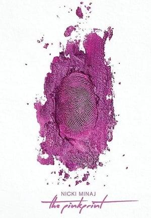 Nicki Minaj: The Pinkprint Movie