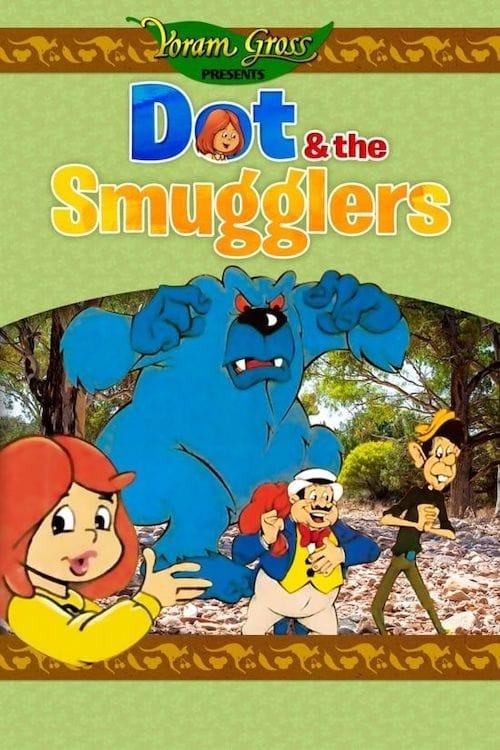 Dot and the Smugglers