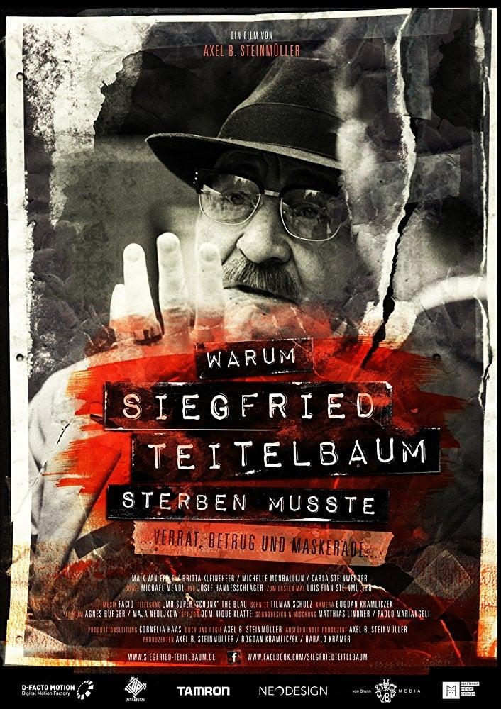 Why Siegfried Teitelbaum Had to Die