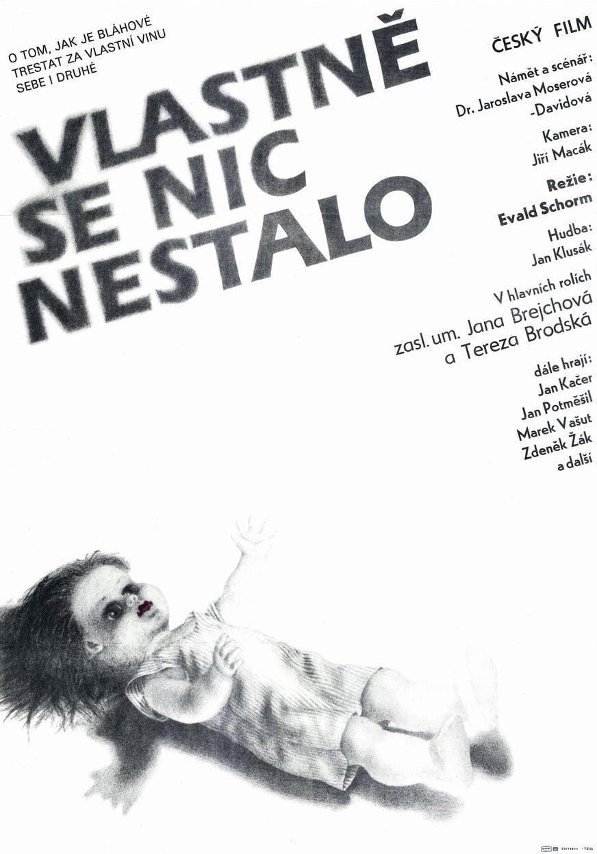 Vlastne se nic nestalo