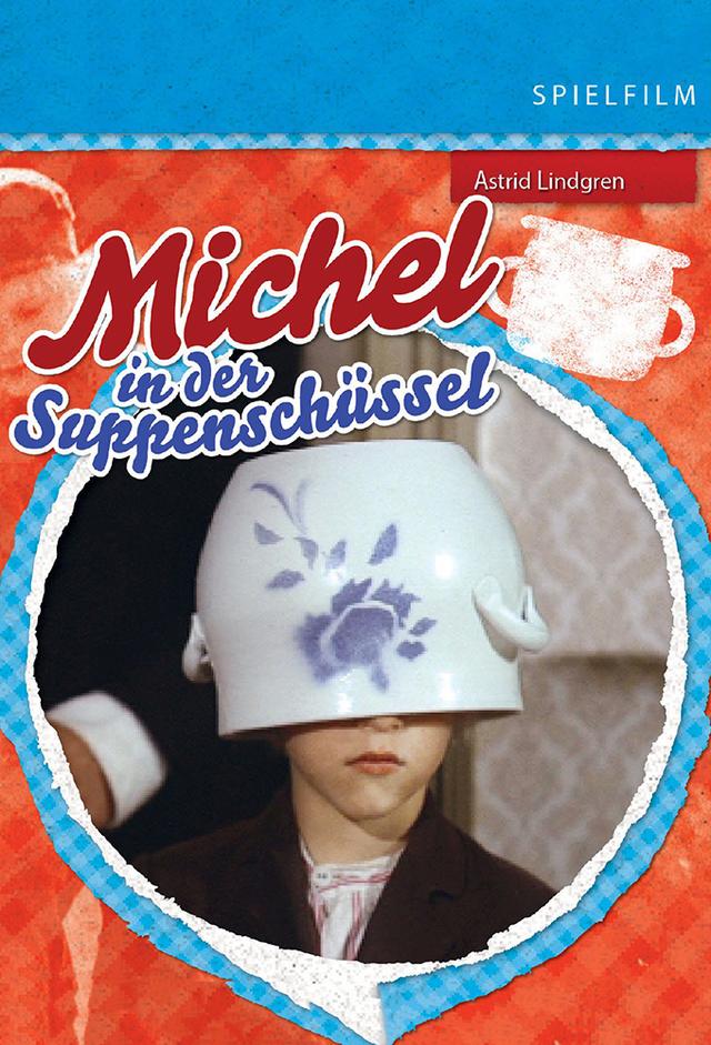 Michel in der Suppenschüssel