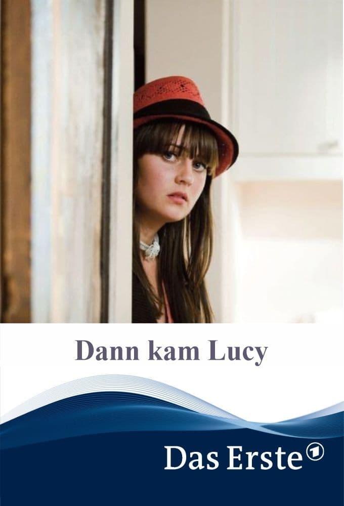 Then came Lucy