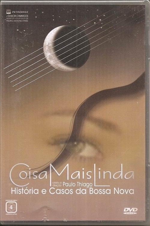 Bossa Brasil: Stories of Love - The Birth of Bossa Nova