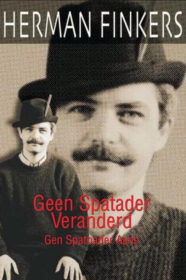 Herman Finkers: Geen Spatader Veranderd