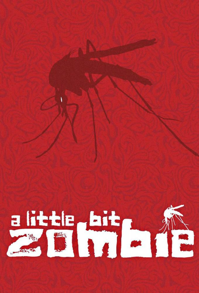 A Little Bit Zombie