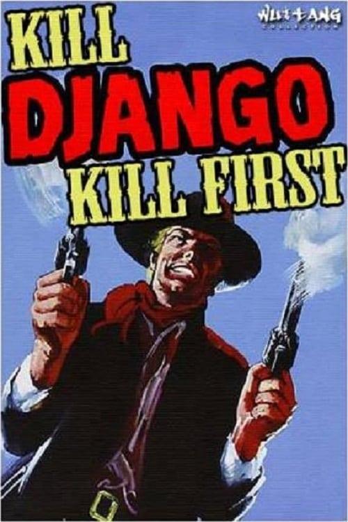 Uccidi Django... Uccidi Per Primo!!!