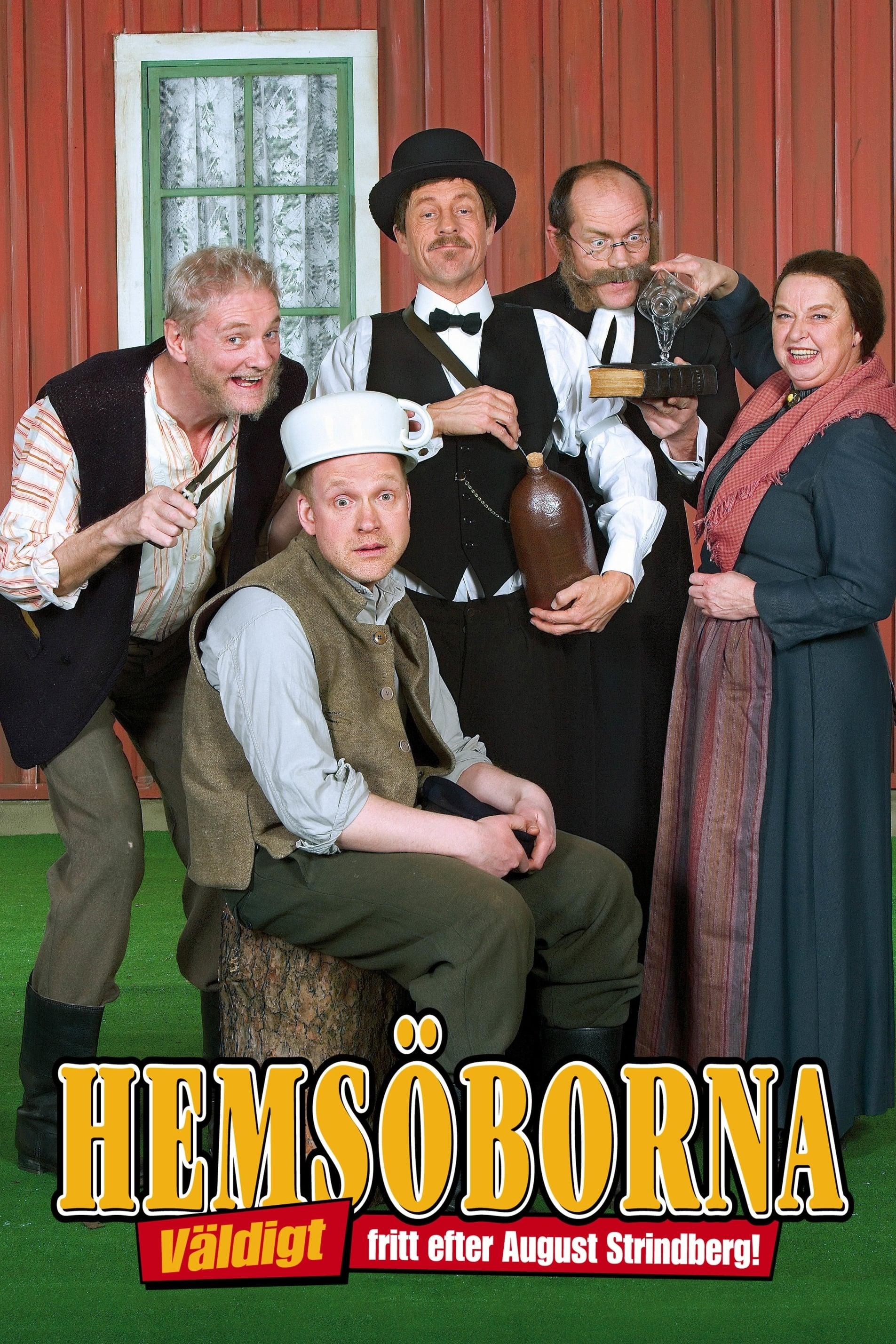 Hemsöborna - Very Free After August Strindberg