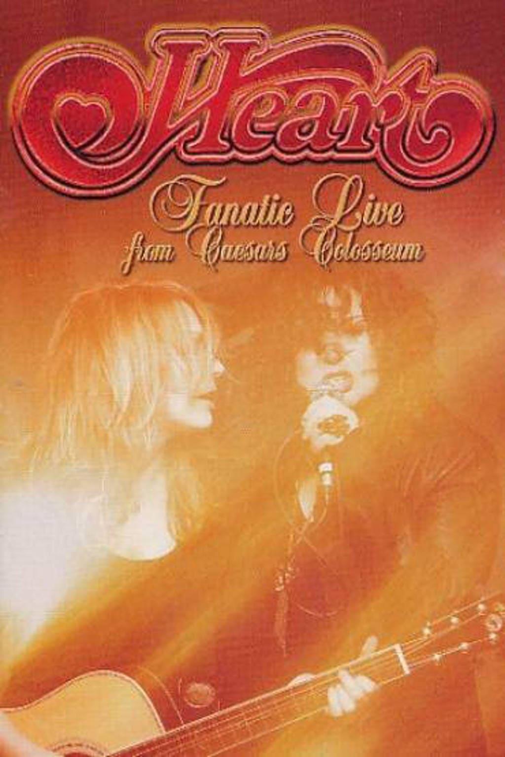 Heart: Fanatic Live from Caesars Colosseum