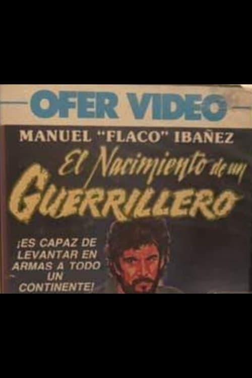 El nacimiento de un guerrillero