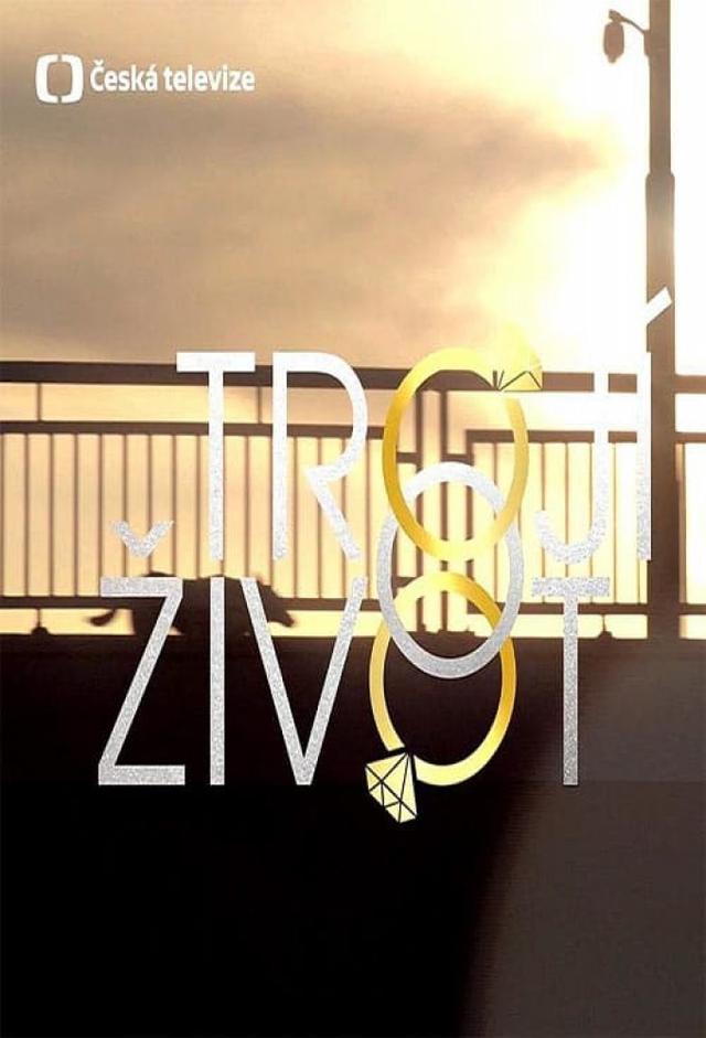 Trojí život