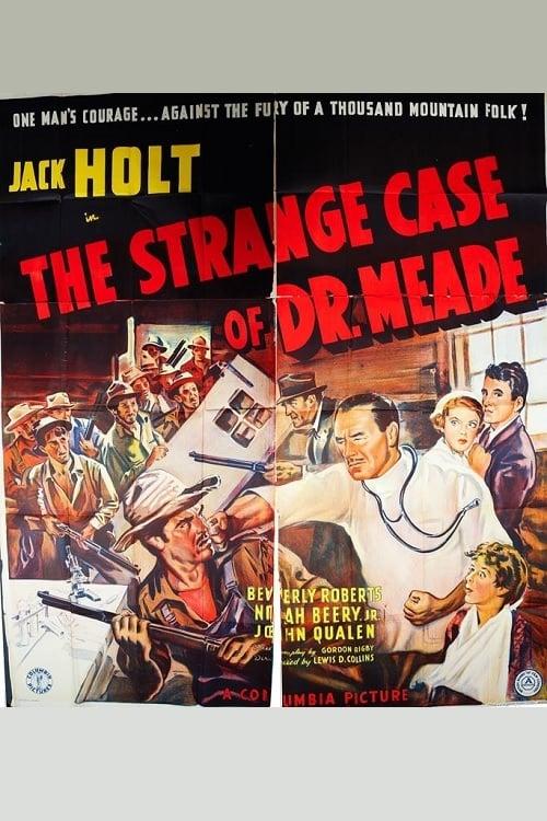 The Strange Case of Dr. Meade