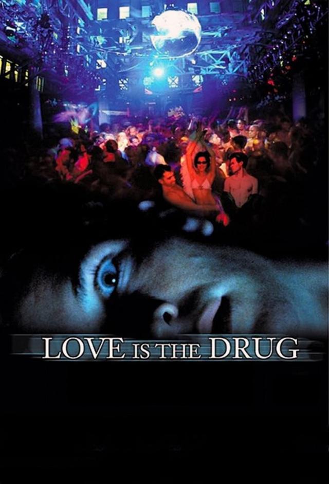 Love Is the Drug