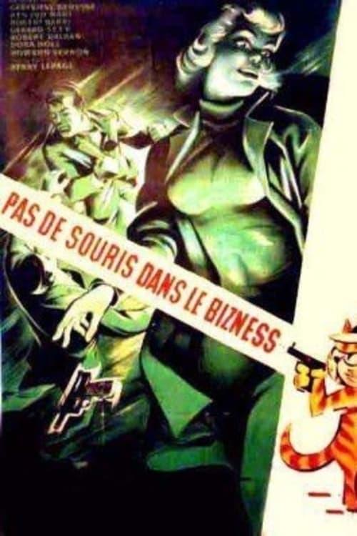 Pas de souris dans le bizness