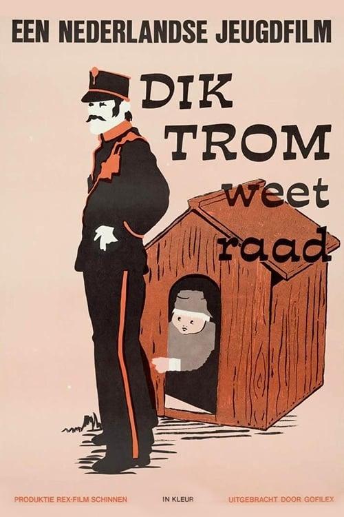 Dik Trom weet raad