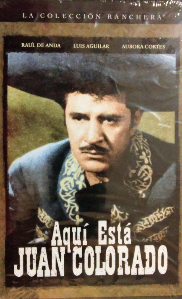 Aquí está Juan Colorado