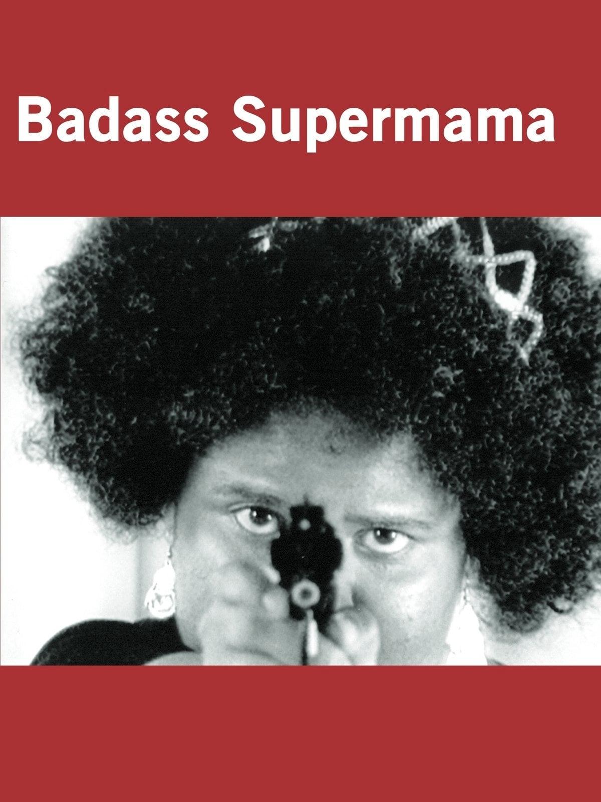 Badass Supermama