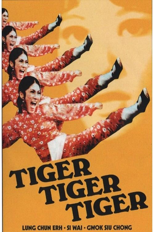Tiger, Tiger, Tiger