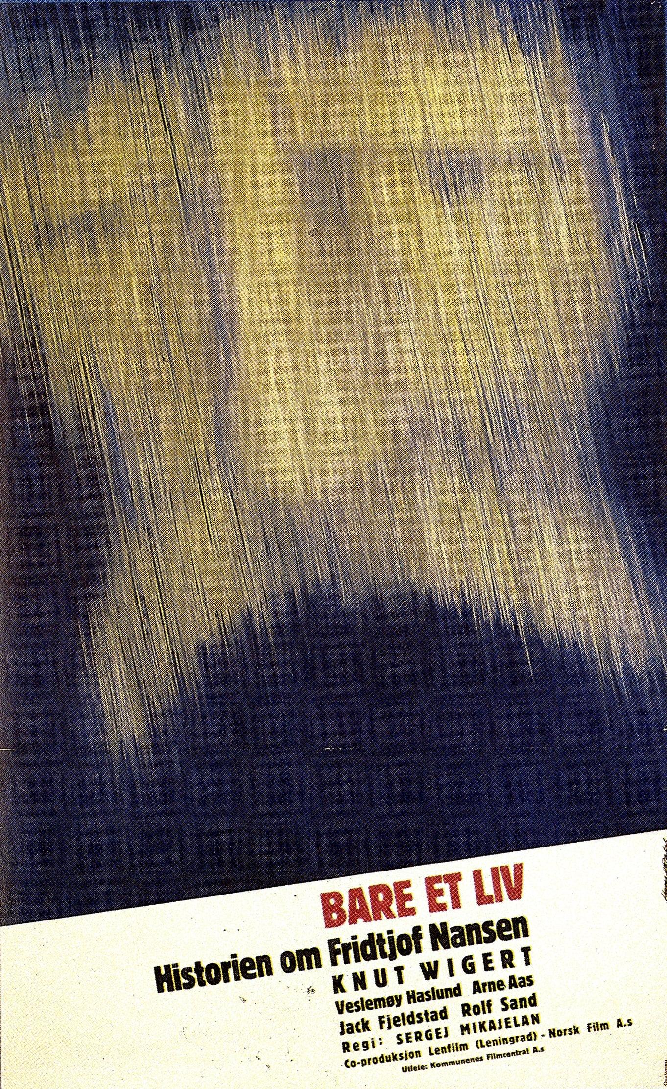 Just a Life – The Story of Fridtjof Nansen