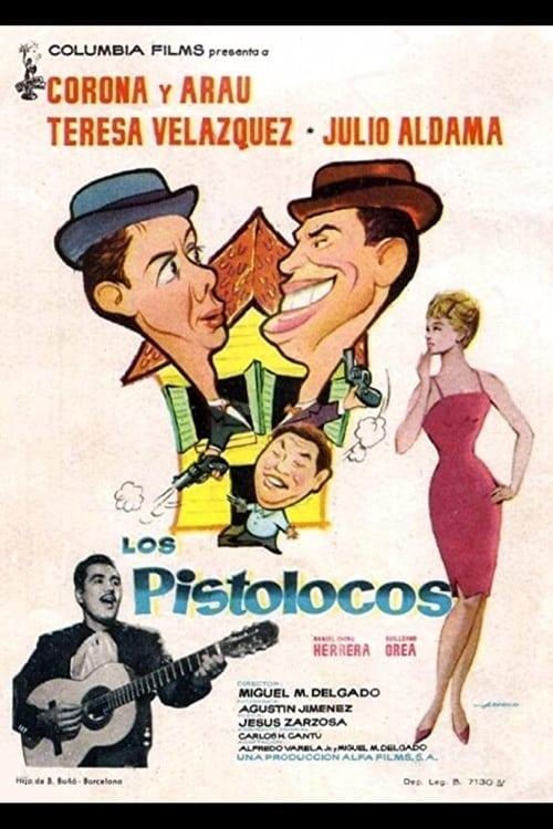 Los pistolocos