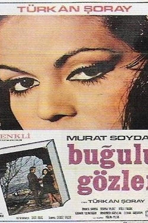 Buğulu Gözler