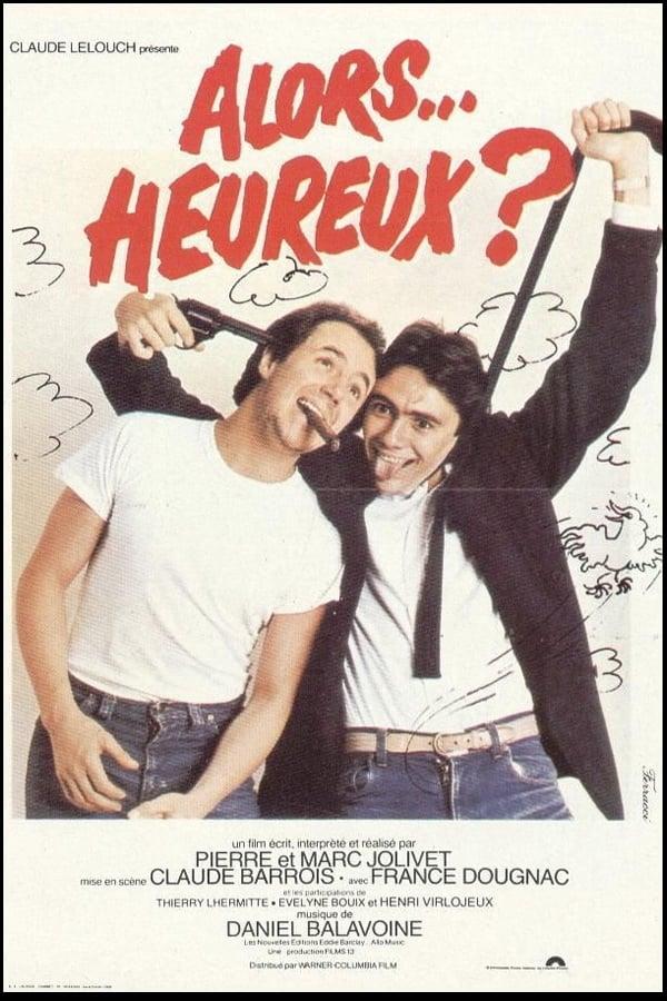 Alors... Heureux ?