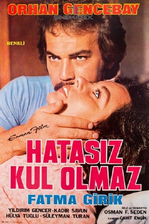 Hatasız Kul Olmaz