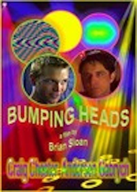 Bumping Heads