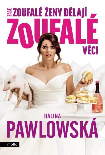 Zoufalé ženy dělají zoufalé věci