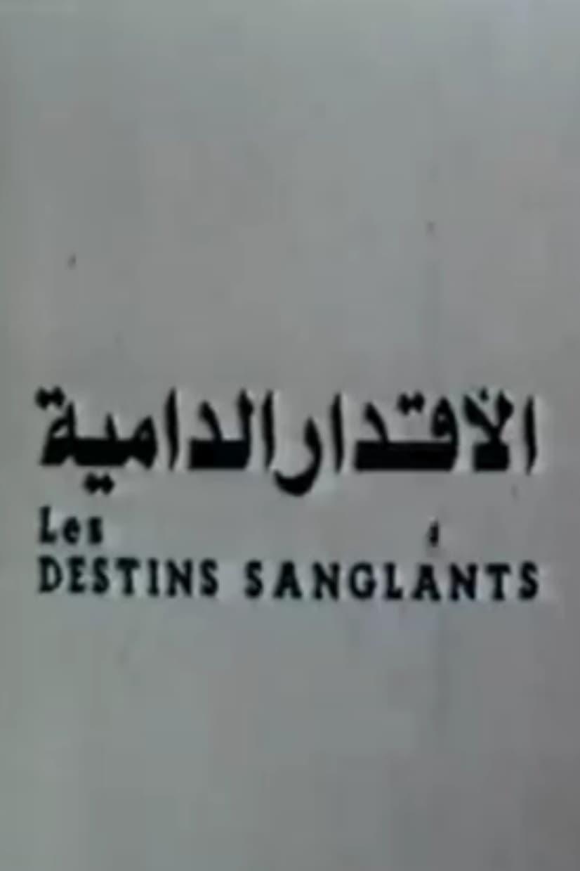 Bloody Destinies