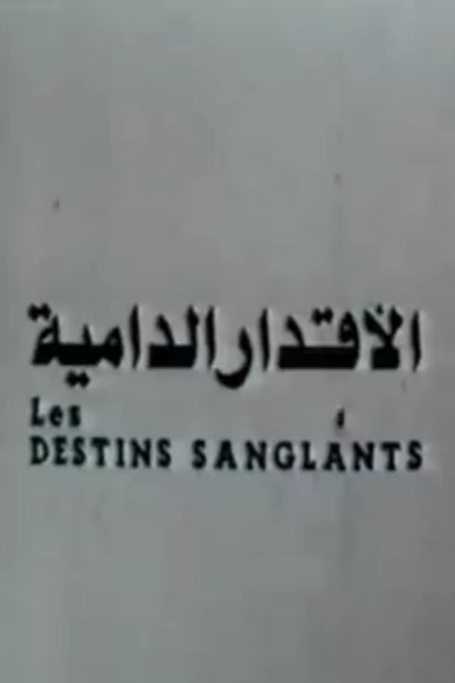Bloody Destinies