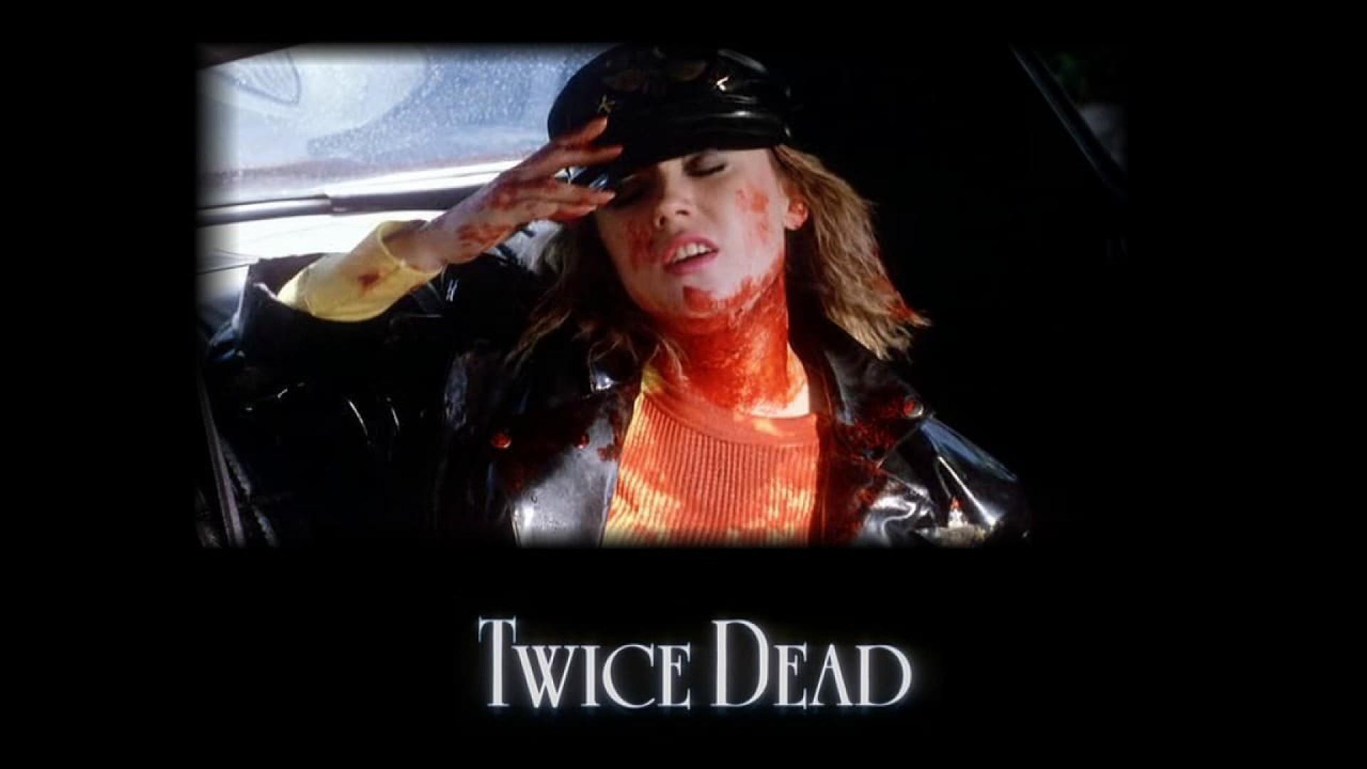 Twice Dead