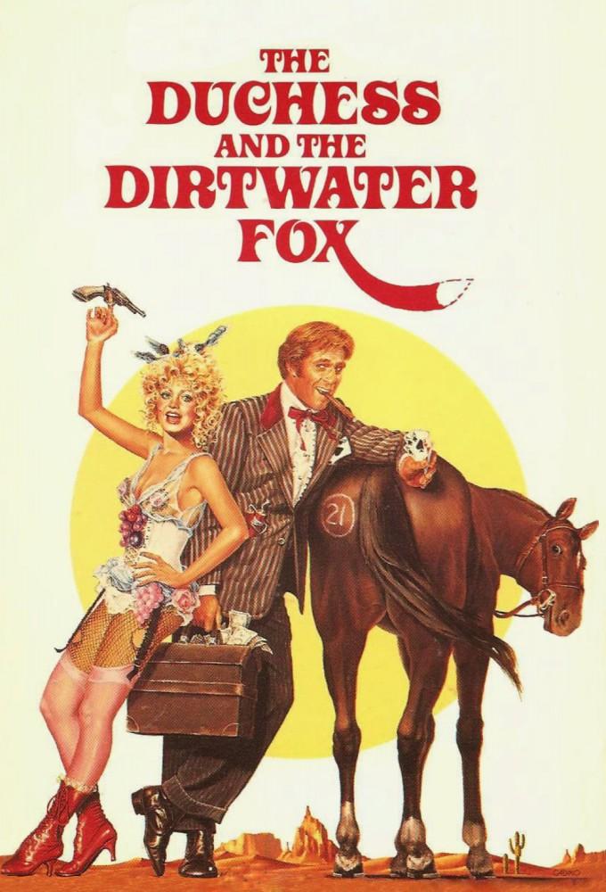 The Duchess and the Dirtwater Fox