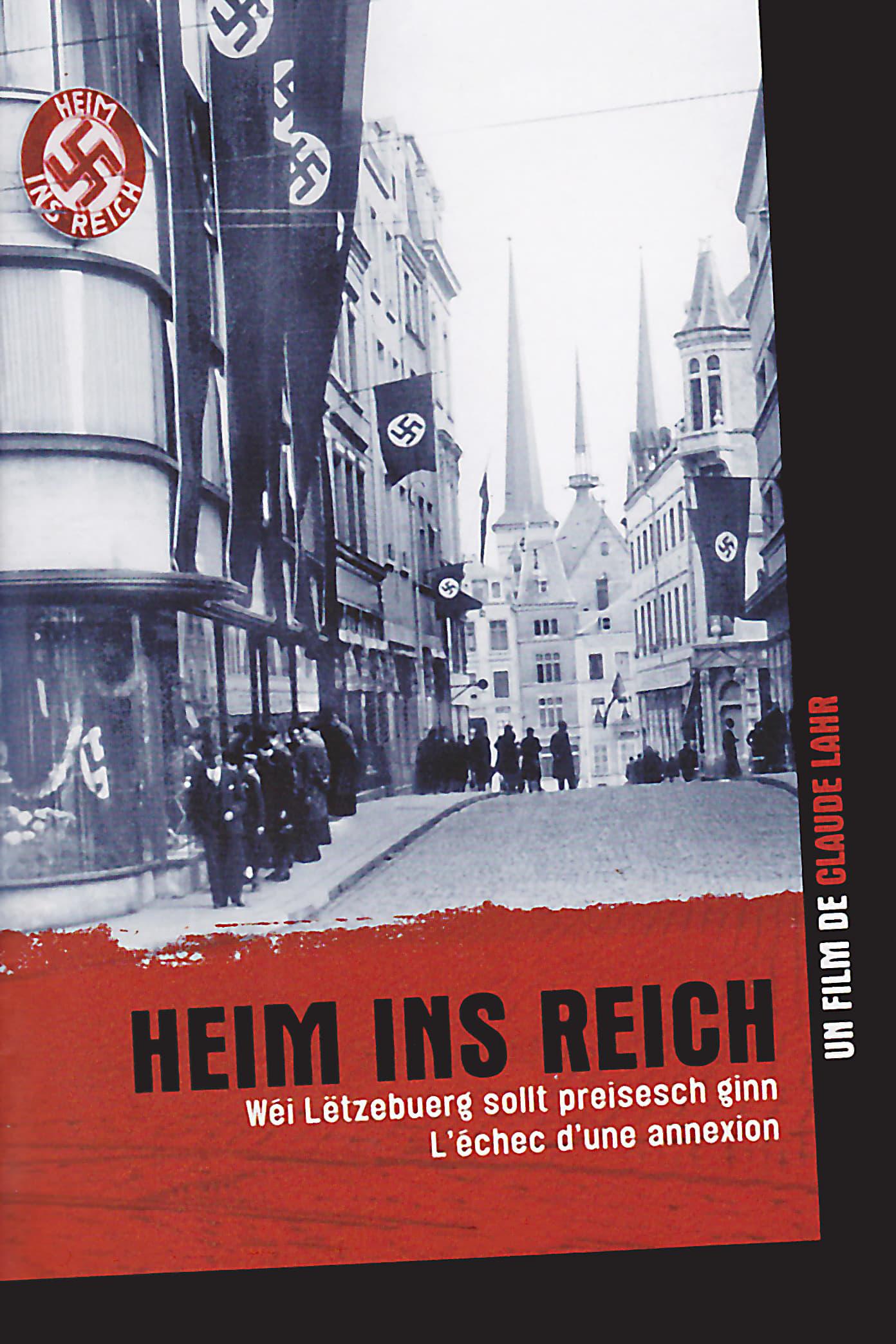 Heim ins Reich: The Failed Annexation of the Grand Duchy of Luxembourg by the 3rd Reich