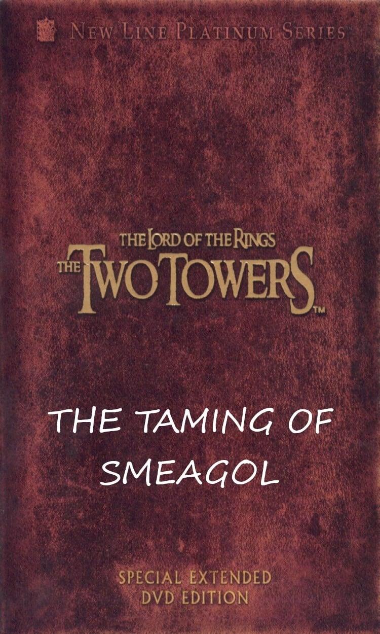 The Taming of Sméagol