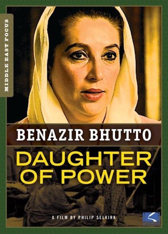 Benazir Bhutto - Daughter of Power